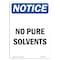 Signmission OSHA Notice, 5" Height, No Pure Solvents Sign, 5" X 3.5", Portrait OS-NS-D-35-V-14769 - alternate 1